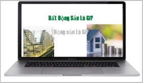 Bất động sản là gì? Cách phân biệt các loại bất động sản và động sản theo quy định