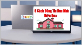 ''Tuyệt chiêu'' 6 cách đăng tin bán nhà hiệu quả nhất
