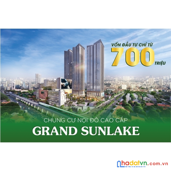 Nhận đặt chỗ căn hộ chung cư grand sunlake nhanh tay nhanh tay