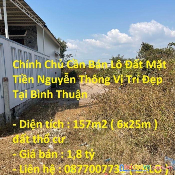 Chính chủ cần bán lô đất mặt tiền nguyễn thông vị trí đẹp tại bình thuận