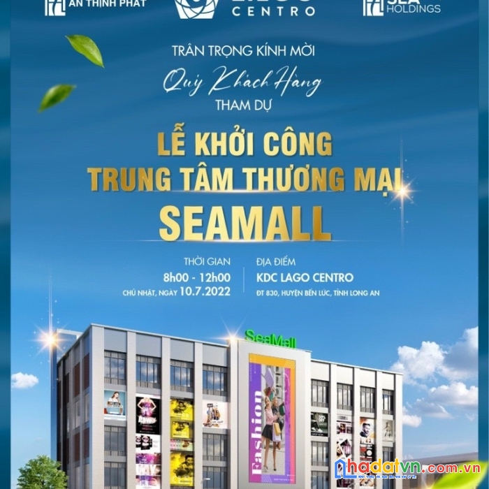 Trân trọng kính mời quý khách hàng tham dự lễ khởi công trung tâm thương mại seamall, lago centro