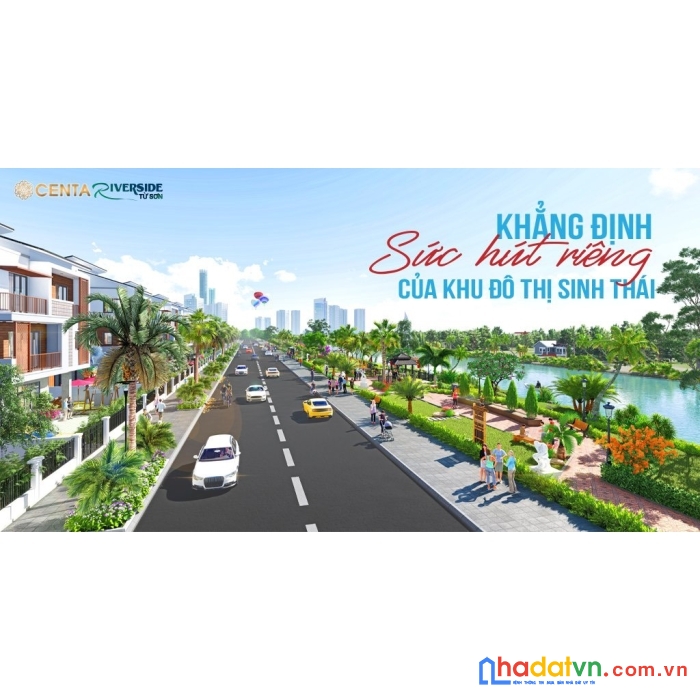 Mở bán chuỗi căn hiếm khu đô thị centa riverside từ sơn