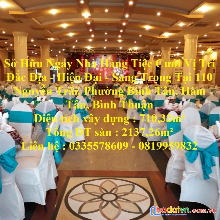 Sở hữu ngay nhà hàng tiệc cưới vị trí đắc địa - hiện đại - sang trọng tại tỉnh bình thuận