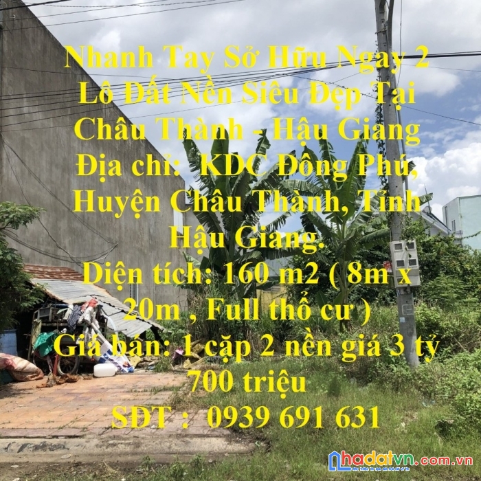 Nhanh tay sở hữu ngay 2 lô đất nền siêu đẹp tại châu thành - hậu giang
