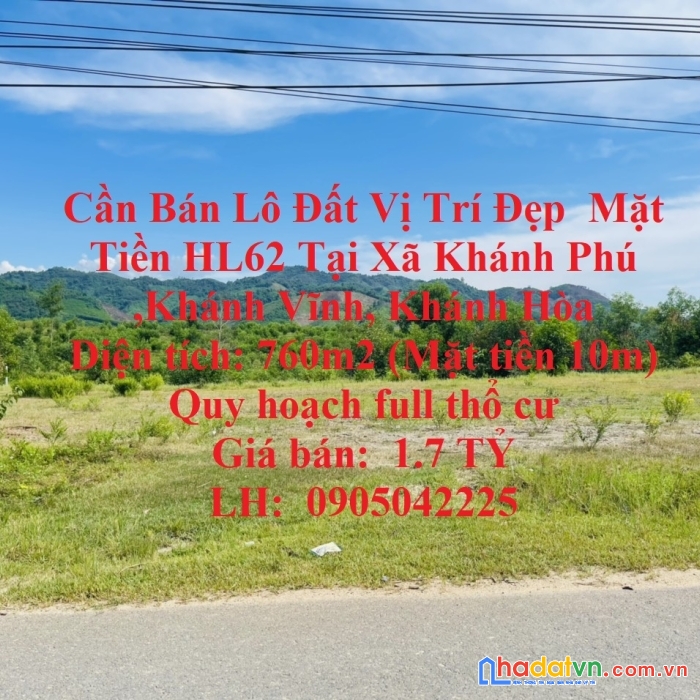 Cần bán lô đất vị trí đẹp  mặt tiền hl62 tại xã khánh phú ,khánh vĩnh, khánh hòa
