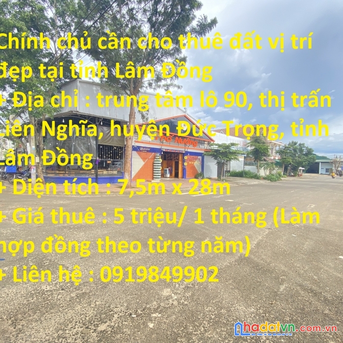 Chính chủ cần cho thuê đất vị trí đẹp tại tỉnh lâm đồng