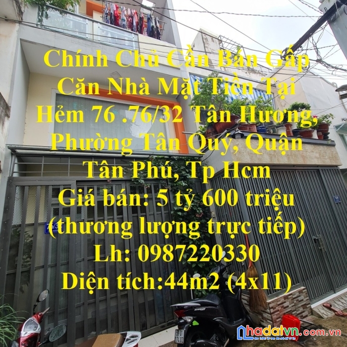 Chính chủ cần bán gấp căn nhà mặt tiền tại hẻm 76 tân hương-tp hcm