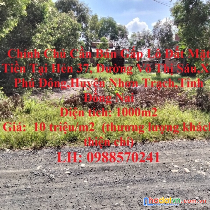 Chính chủ cần bán gấp lô đất mặt tiền tại huyện nhơn trạch,tỉnh đồng nai