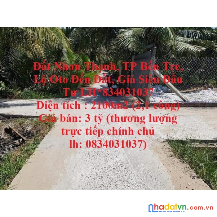 Đất nhơn thạnh, tp bến tre, lộ oto đến đất, giá siêu đầu tư lh*834031037