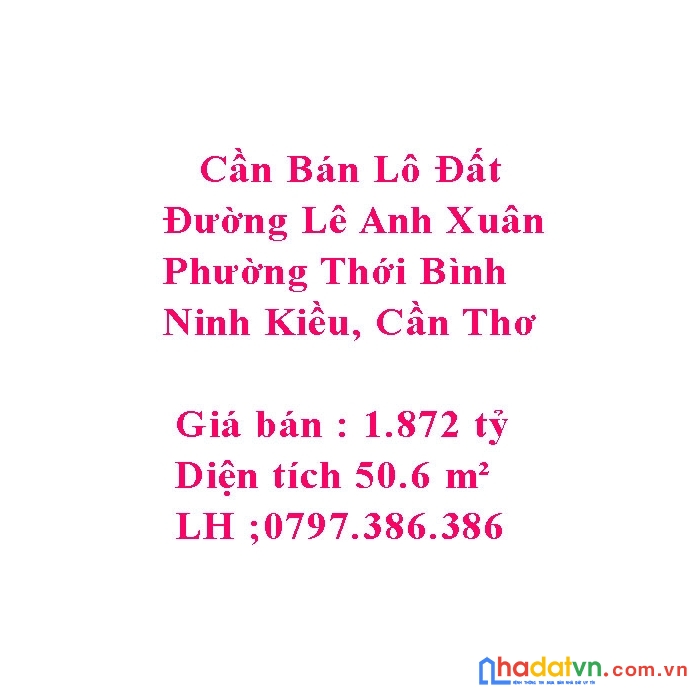 Cần bán lô đất đường lê anh xuân, phường thới bình, ninh kiều, cần thơ