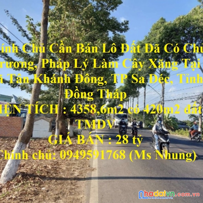 Chính chủ cần bán lô đất đã có chủ trương, pháp lý làm cây xăng tại xã tân khánh đông - tp sa đéc