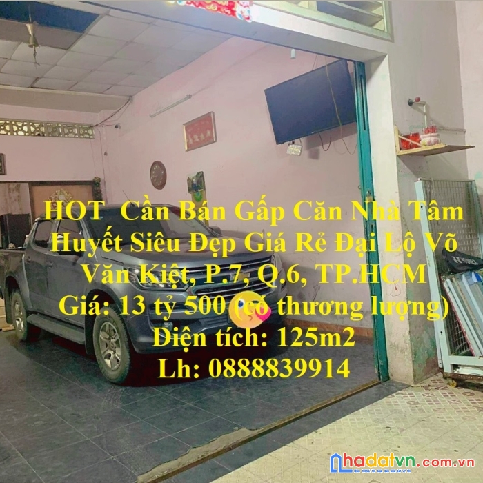 Hot  cần bán gấp căn nhà tâm huyết siêu đẹp giá rẻ đại lộ võ văn kiệt, p.7, q.6, tp.hcm