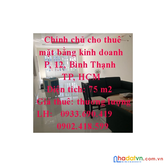 Chính chủ cho thuê mặt bằng kinh doanh bình thạnh,tp. hcm