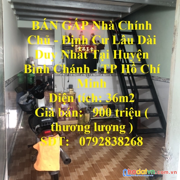 Bán gấp nhà chính chủ - định cư lâu dài duy nhất tại huyện bình chánh - tp hồ chí minh