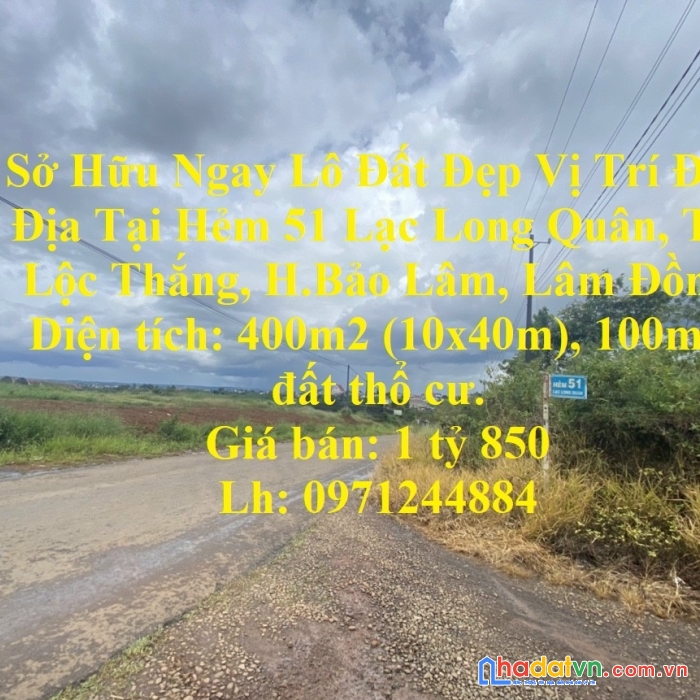 Sở hữu ngay lô đất đẹp vị trí đắc địa tại h.bảo lâm, lâm đồng