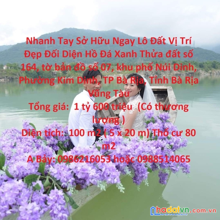 Nhanh tay sở hữu ngay lô đất vị trí đẹp đối diện hồ đá xanh: tp bà rịa - bà rịa- vũng tàu