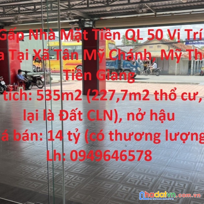 Bán gấp nhà mặt tiền ql 50 vị trí đắc địa tại xã tân mỹ chánh, mỹ tho, tiền giang