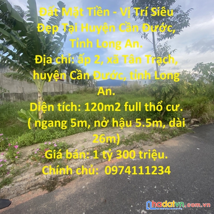 Đất mặt tiền - vị trí siêu đẹp tại huyện cần đước, tỉnh long an.