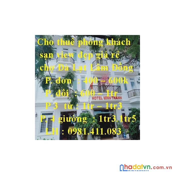 Cho thuê phòng khách sạn view đẹp giá rẻ ở tp- đà lạt