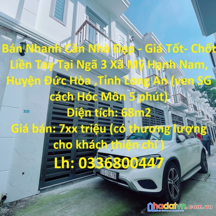 Bán nhanh căn nhà đẹp - giá tốt- chốt liền tay tại đức hòa-long an
