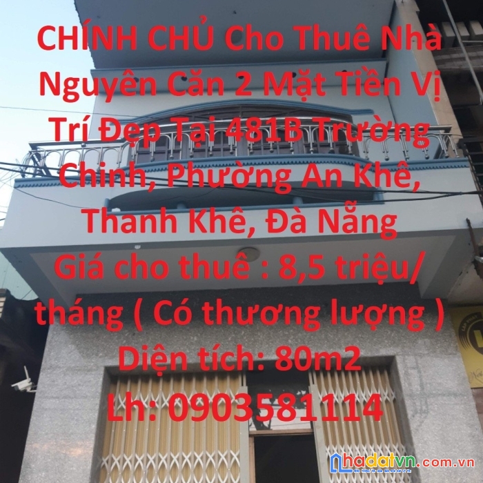 Chính chủ cho thuê nhà nguyên căn 2 mặt tiền vị trí đẹp tại thành phố đà nẵng