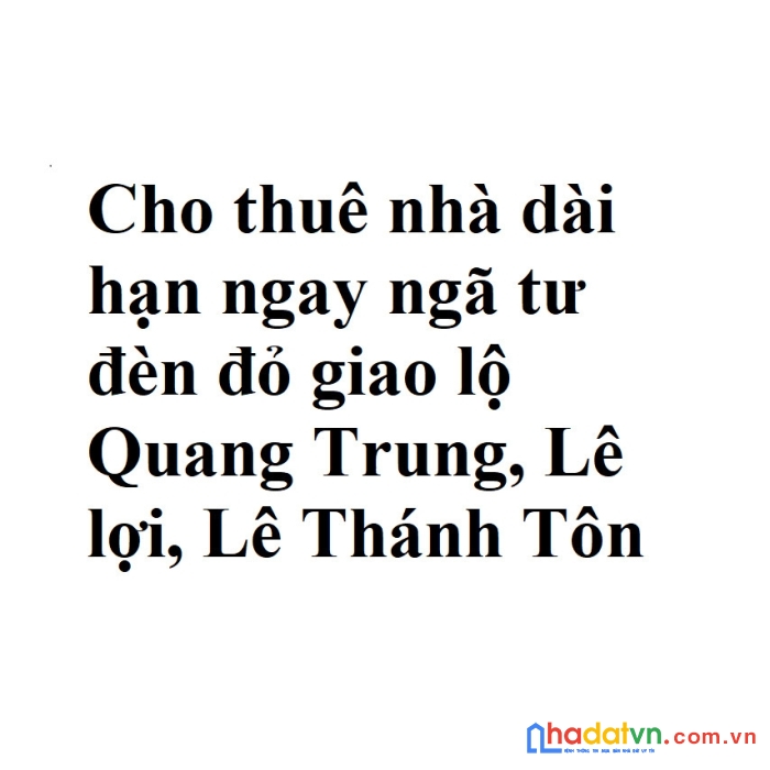 Cho thuê hoặc bán nhà mới xây chưa sử dụng tại đường quang trung, nghĩa chánh, quảng ngãi