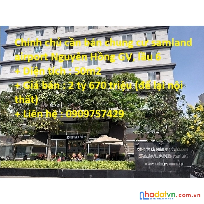 Chính chủ cần bán chung cư samland airport nguyên hồng gv, lầu 6