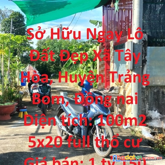 Sở hữu ngay lô đất đẹp xã tây hòa, huyện trảng bom, đồng nai