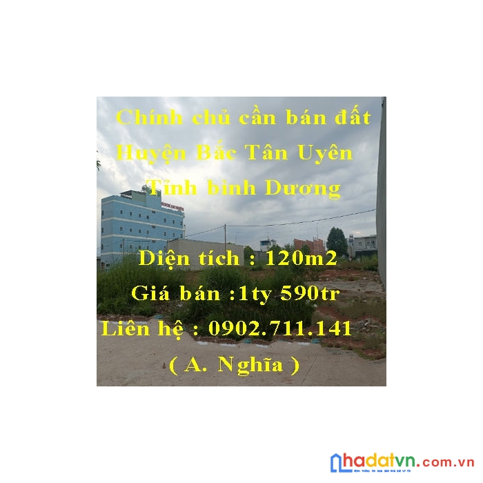 Lô 1 : chính chủ cần bán nhà căn góc 2 mặt tiền  + lô đất huyện bắc tân uyên . tỉnh bình dương