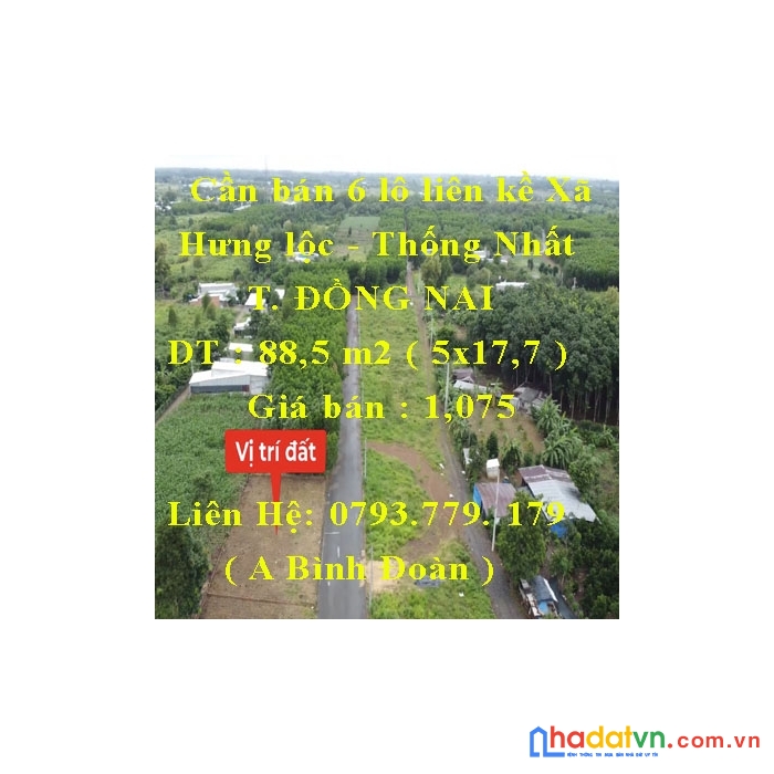 Cần bán 6 lô liên kề 5x17,7- xã hưng lộc - thống nhất - đn