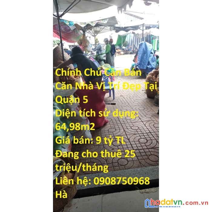 Chính chủ cần bán căn nhà vị trí đẹp tại quận 5