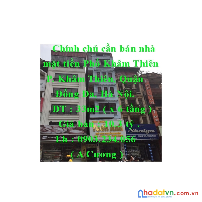 Chính chủ cần bán nhà mặt tiền phố khâm thiên, phường khâm thiên, quận đống đa, hà nội