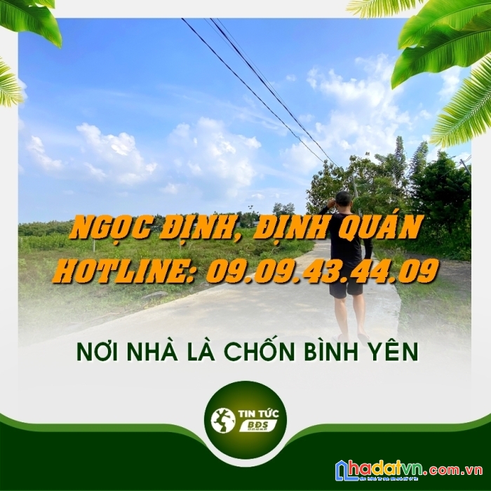 Đất tôi cần bán xã ngọc định, huyện định quán - đt: 0909434409