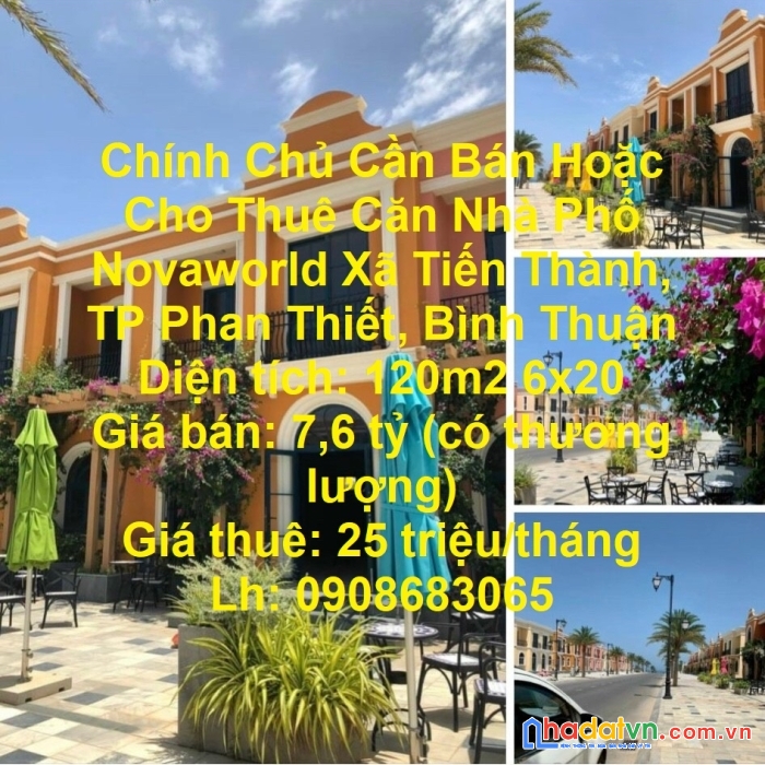Chính chủ cần bán hoặc cho thuê căn nhà phố novaworld xã tiến thành, tp phan thiết, bình thuận