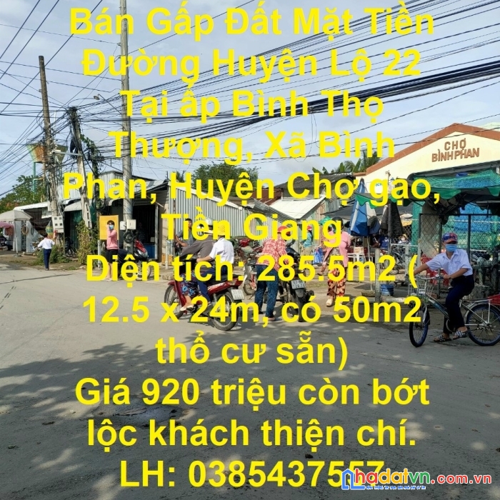 Bán gấp đất mặt tiền đường huyện lộ 22 tại chợ gạo, tiền giang