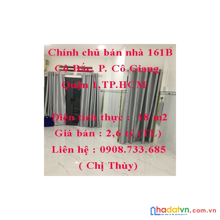 Chính chủ bán nhà 161b cô bắc, phường cô giang,quận 1,tphcm