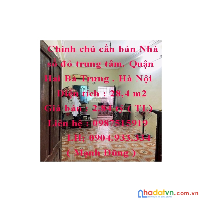 Chính chủ cần bán nhà sổ đỏ trung tâm quận hai bà trưng  hà nội