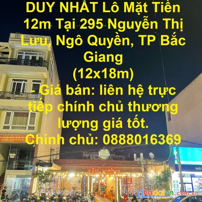 Duy nhất lô mặt tiền 12m tại 295 nguyễn thị lưu, ngô quyền, tp bắc giang