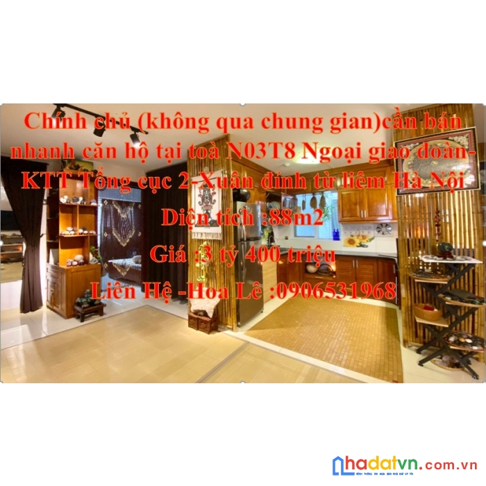 Chính chủ ( không qua chung gian) cần bán nhanh căn hộ tại toà n03t8 ngoại giao đoàn- ktt tổng cục