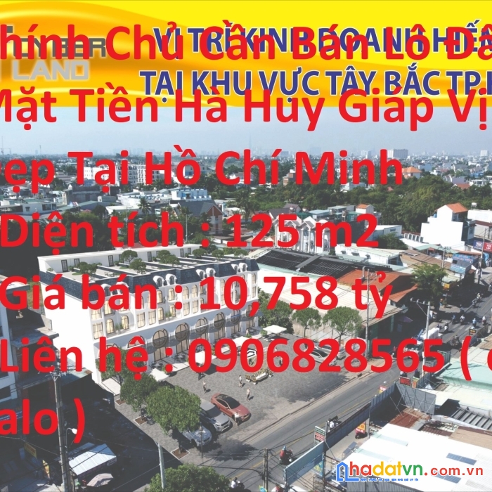 Chính chủ cần bán lô đất mặt tiền hà huy giáp vị trí đẹp tại hồ chí minh