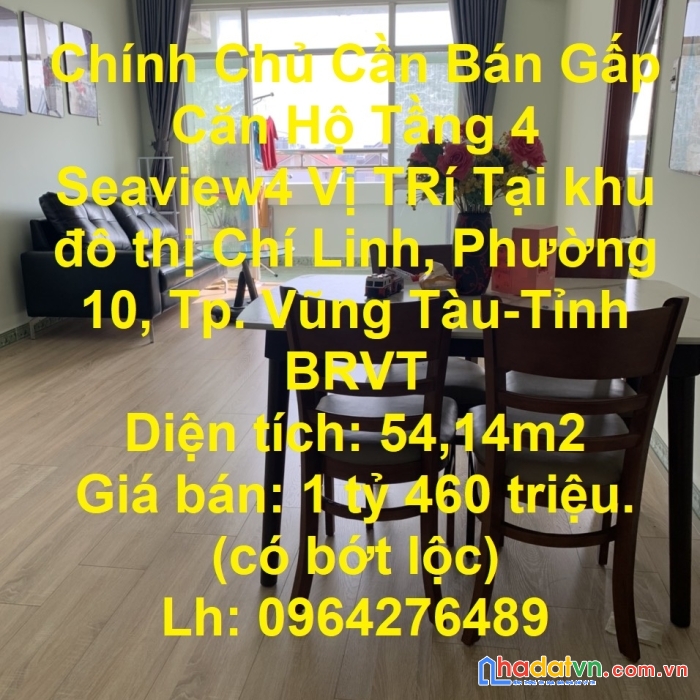 Chính chủ cần bán gấp căn hộ tầng 4 seaview4 vị trí tại tp vũng tàu -brvt