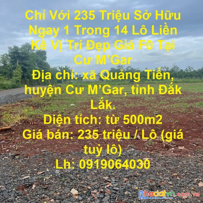 Chỉ với 235 triệu sở hữu ngay 1 trong 14 lô liền kề vị trí đẹp giá f0 tại cư m’gar