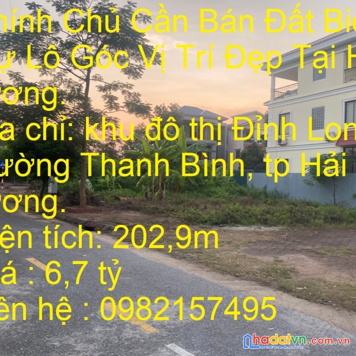 Chính chủ cần bán đất biệt thự lô góc vị trí đẹp tại hải dương.