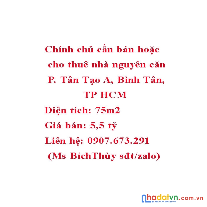 Chính chủ cần bán hoặc cho thuê nhà nguyên căn mặt tiền 37 đường số 3 phường tân tạo a, bình tân,