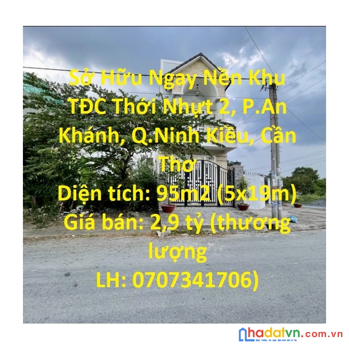 Sở hữu ngay nền khu tđc thới nhựt 2, p.an khánh, q.ninh kiều, cần thơ