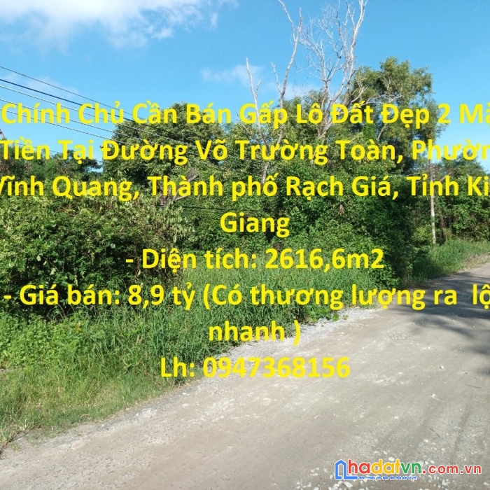 Chính chủ cần bán gấp lô đất đẹp 2 mặt tiền tại thành phố rạch giá, tỉnh kiên giang