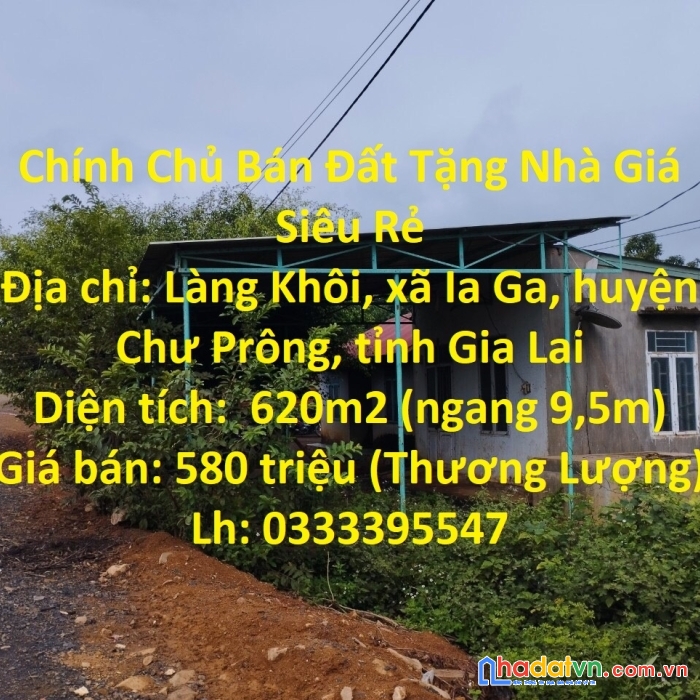 Chính chủ bán đất tặng nhà tại ia ga, chư prông giá siêu rẻ