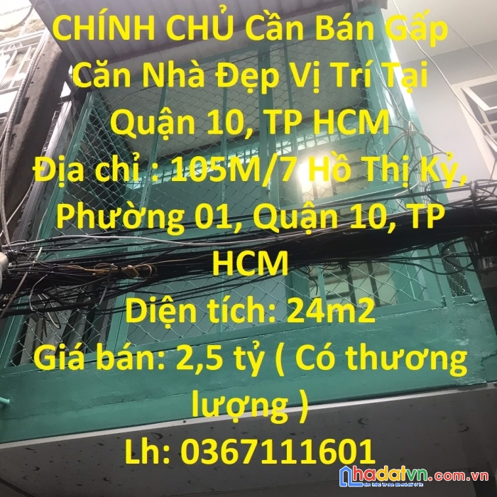 Chính chủ cần bán gấp căn nhà đẹp vị trí tại quận 10, tp hcm