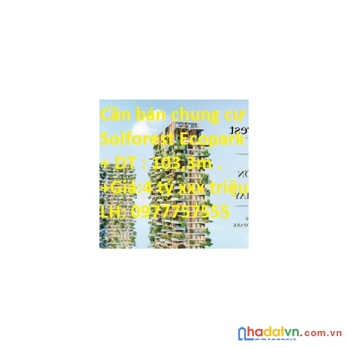 Cần bán chung cư solforest ecopark vị trí đẹp tại hưng yên