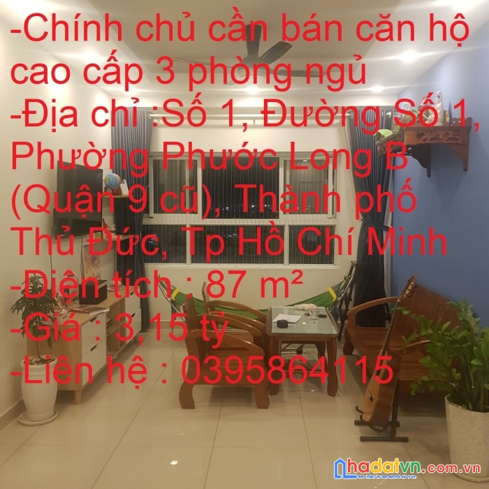 Chính chủ cần bán căn hộ cao cấp 3 phòng ngủ tại phường phước long b (quận 9 cũ), thành phố thủ đức